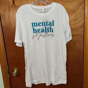 NWT Mental Health Matters T Shirt